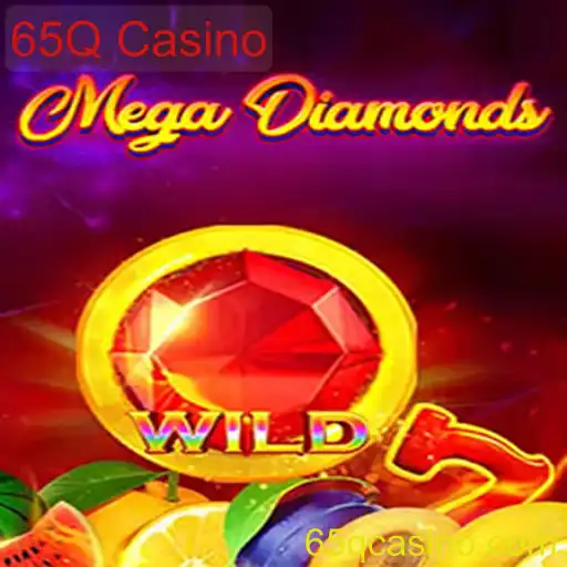 Descubra o Fascinante Mundo do MegaDiamond no 65Q Casino